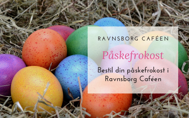 Påskefrokost fra Ravnsborg Caféen